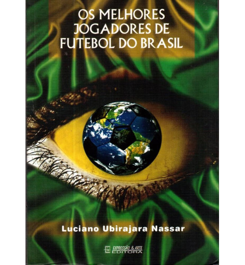 Livro Os melhores Jogadores de Futebol do Brasil