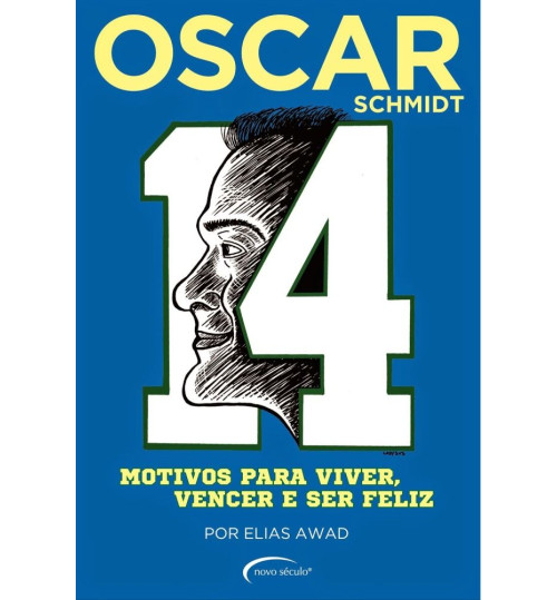 Livro Oscar Schmidt - 14 Motivos para Viver Vencer e Ser Feliz
