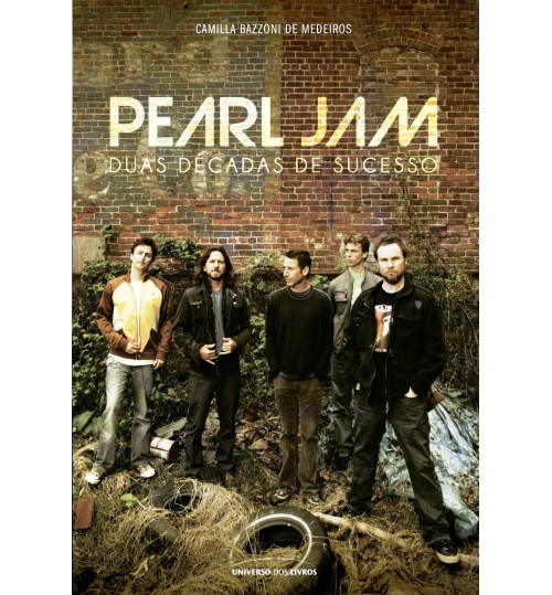 Livro Pearl Jam - Duas Décadas de Sucesso