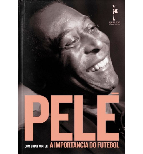 Livro Pelé A importância do Futebol
