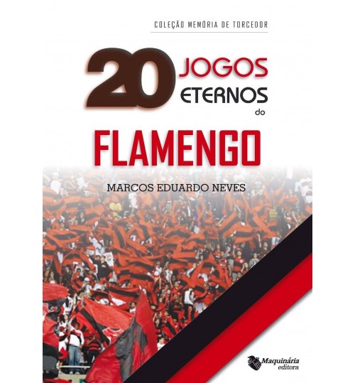 Livro 20 jogos Eternos do Flamengo