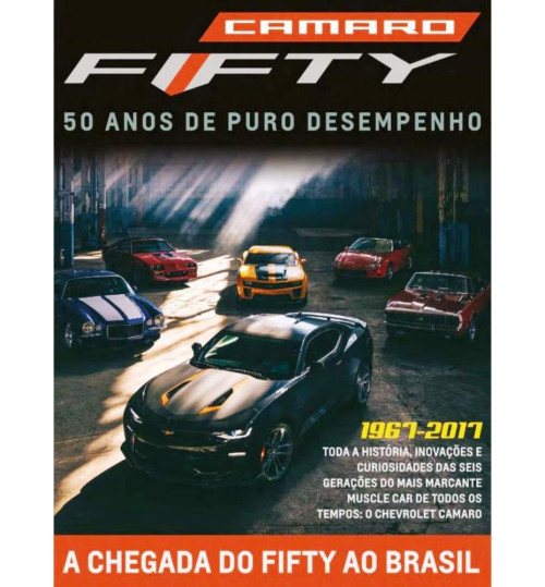Revista Camaro Fifty 50 Anos de Puro Desempenho 1967 - 2017