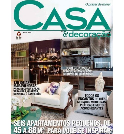 Revista Casa & Decoração Seis Apartamentos Pequenos Nº 107