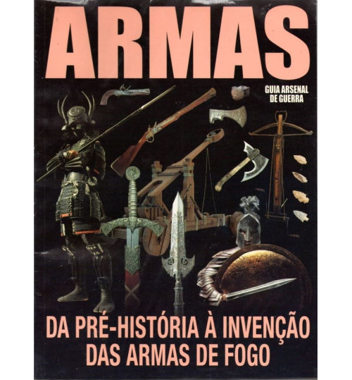 Revista Guia Arsenal de Guerra, Armas
