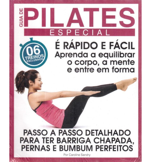 Revista Guia de Pilates Especial - 6 Treinos Exclusivos