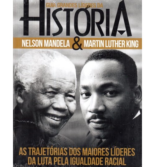 Revista Guia Grandes Líderes da História Nelson Mandela & Martin Luther King