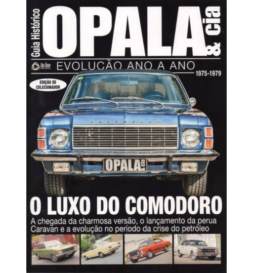 Revista Guia Histórico Opala & Cia 1975 - 1979 O Luxo do Comodoro