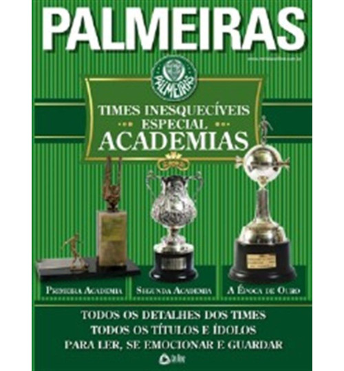 Revista Palmeiras Times Inesquecíveis Especial Academias 