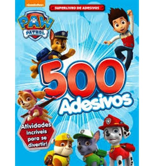 Superlivro De Adesivos Da Patrulha Canina (Paw Patrol)  500 Adesivos Vol. 1